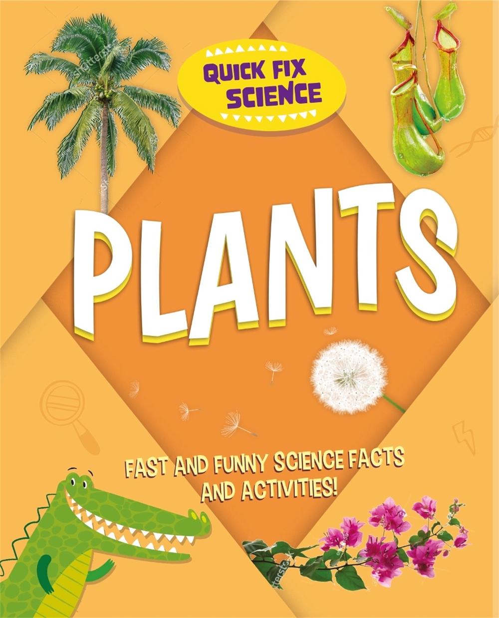 Quick Fix Science: Plants by Paul Mason - ISBN: 9781526315847