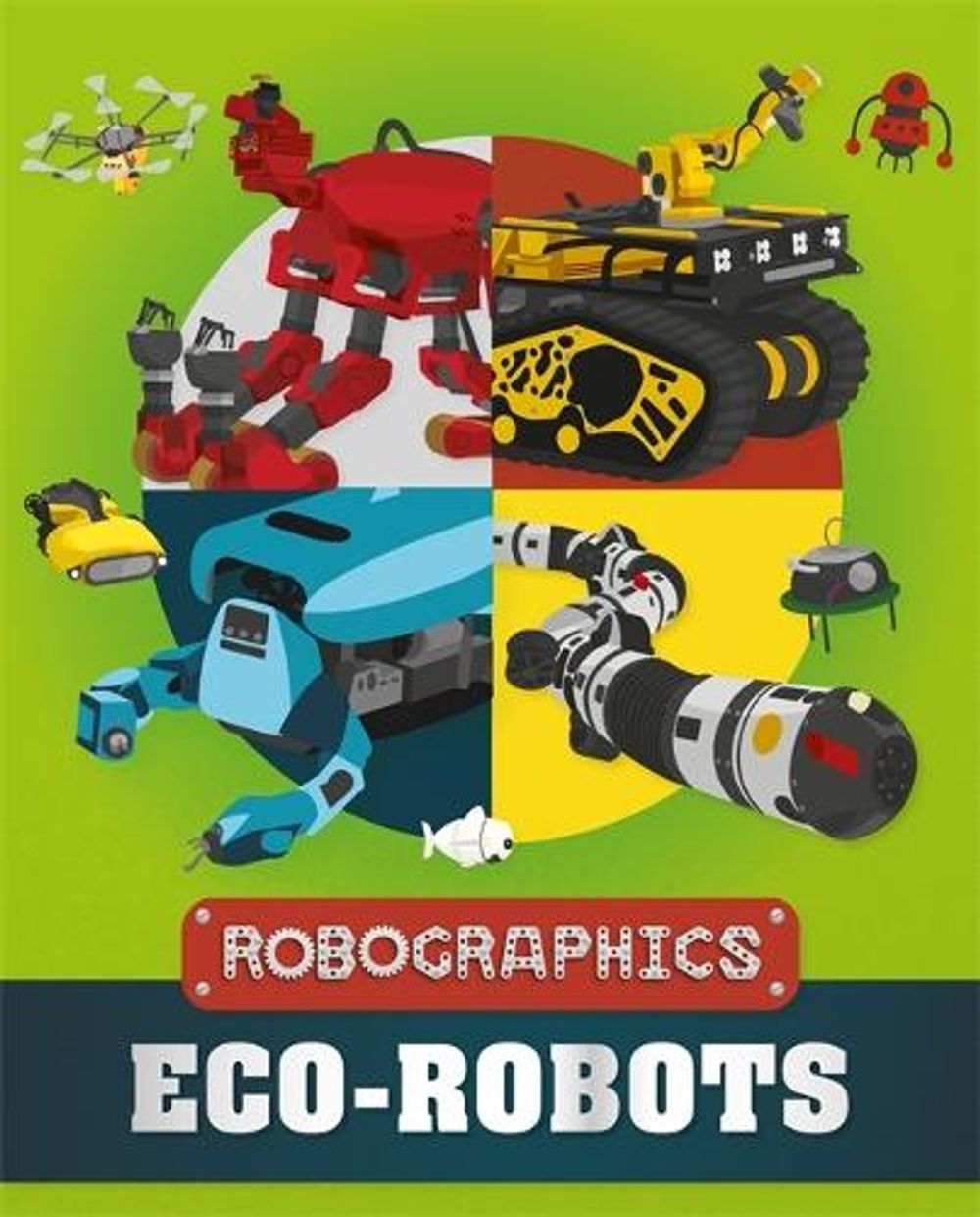 Robographics: Eco-Robots by Clive Gifford - ISBN: 9781526316387