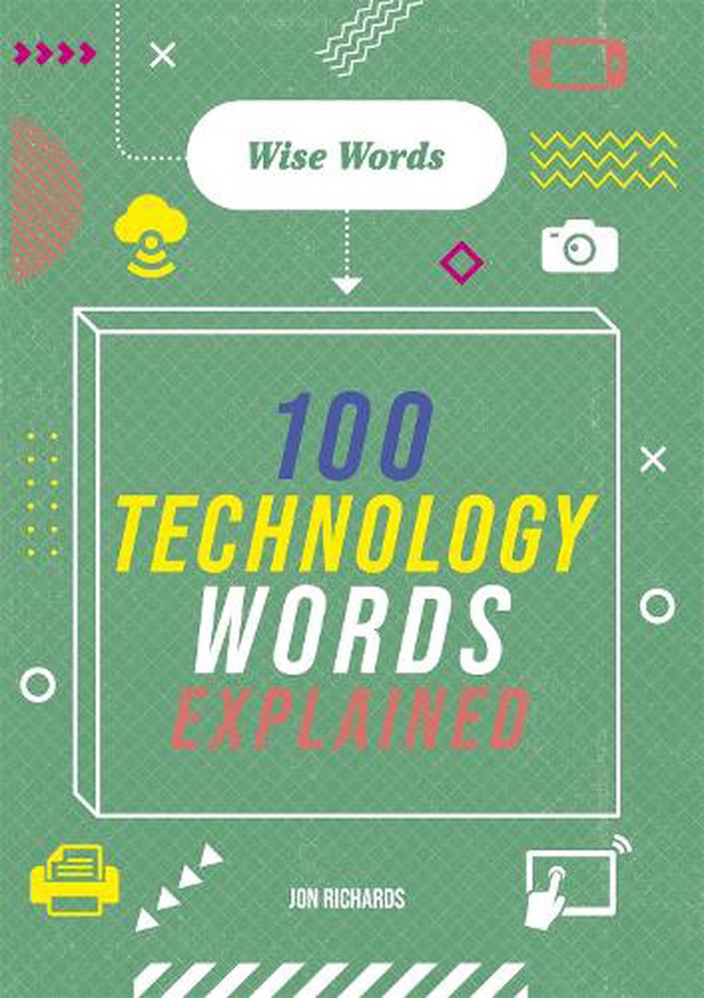 wise-words-100-technology-words-explained-by-jon-richards-hardcover