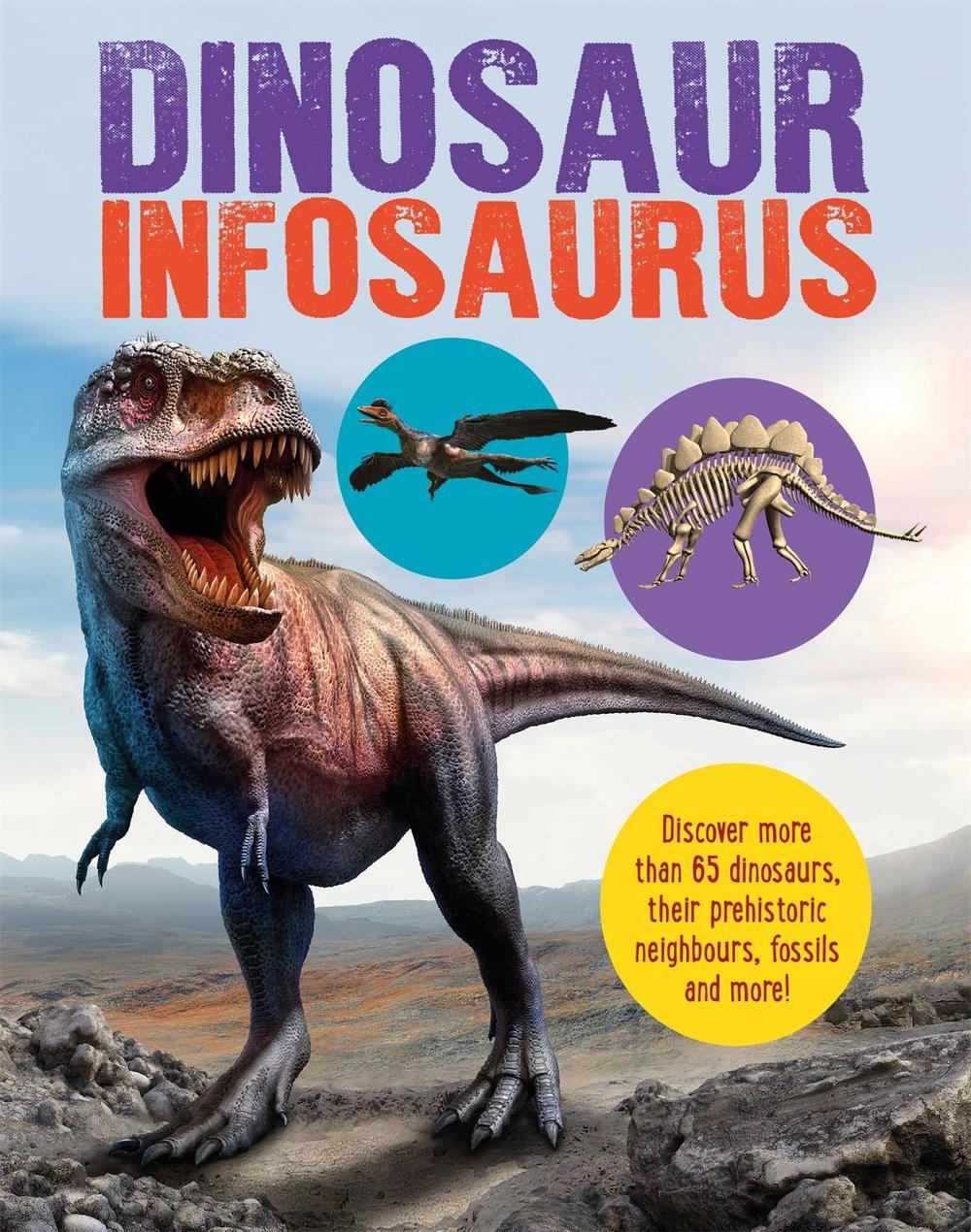 Dinosaur Infosaurus by Katie Woolley - ISBN: 9781526317292