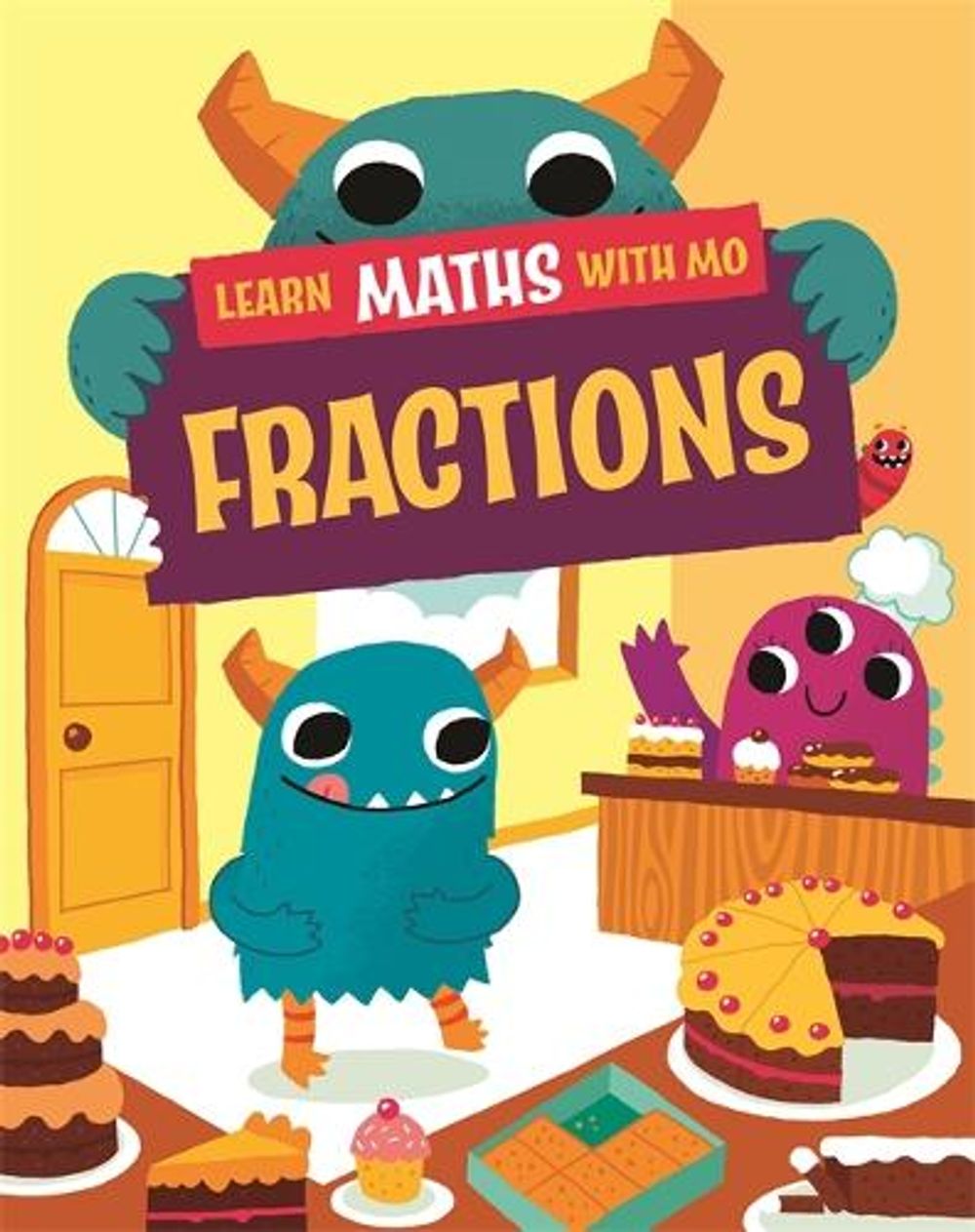 Learn Maths with Mo: Fractions by Hilary Koll - ISBN: 9781526319012