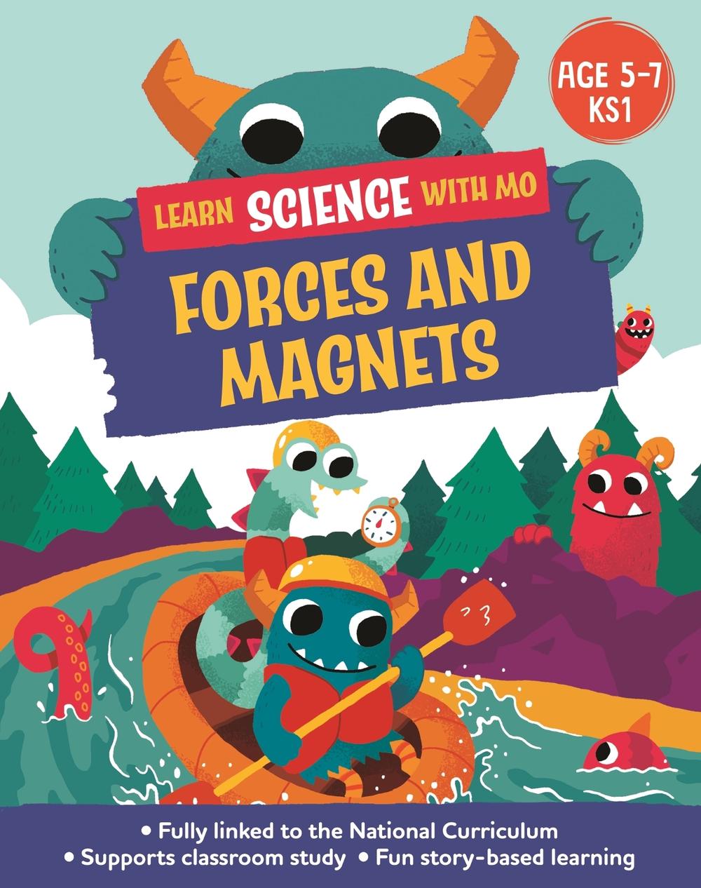 Learn Science with Mo: Forces and Magnets, 9781526319104