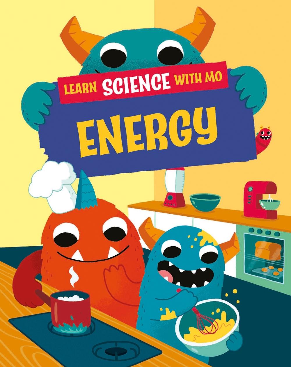 Learn Science with Mo: Energy by Paul Mason - ISBN: 9781526319111