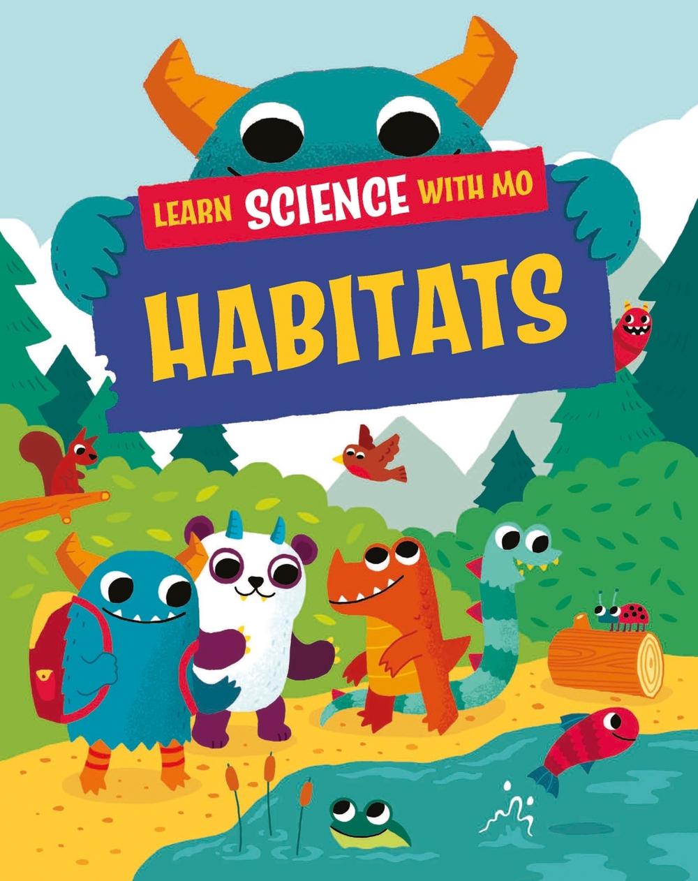 Learn Science with Mo: Habitats by Paul Mason - ISBN: 9781526319128