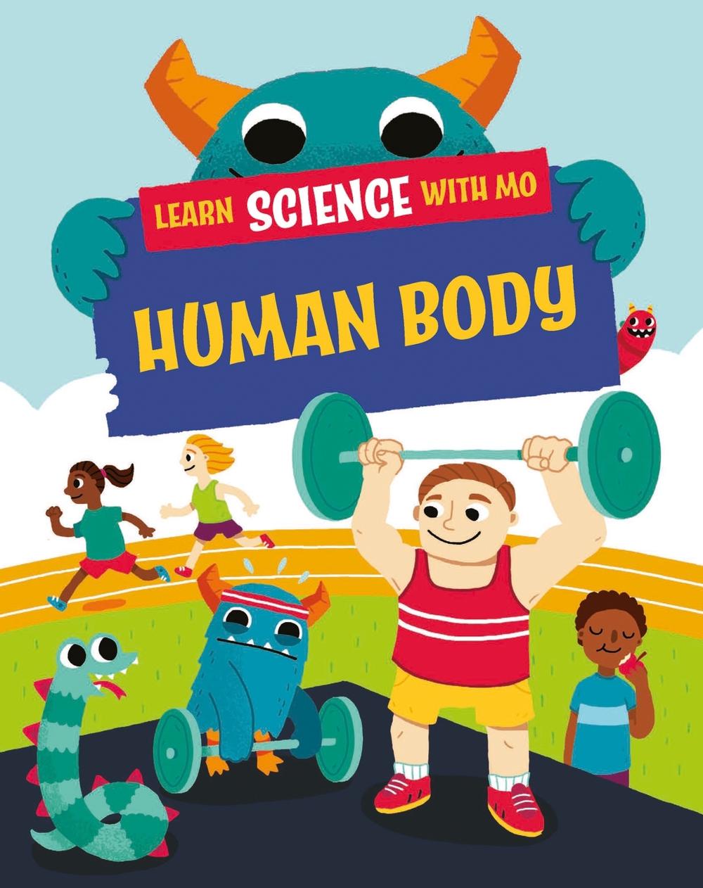 Learn Science with Mo: Human Body by Paul Mason - ISBN: 9781526319159