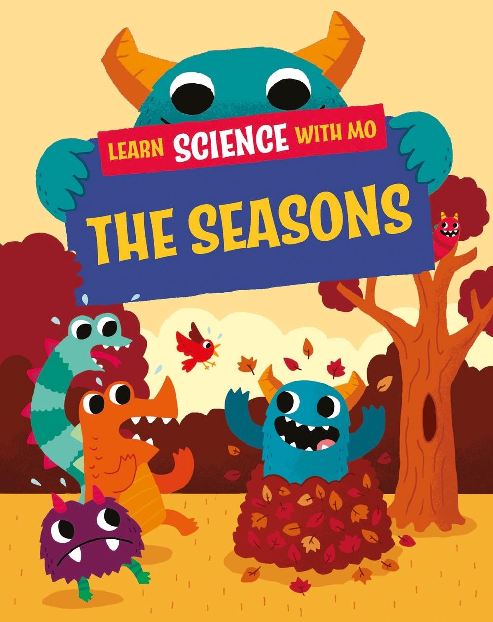 Learn Science with Mo: The Seasons by Paul Mason - ISBN: 9781526319265