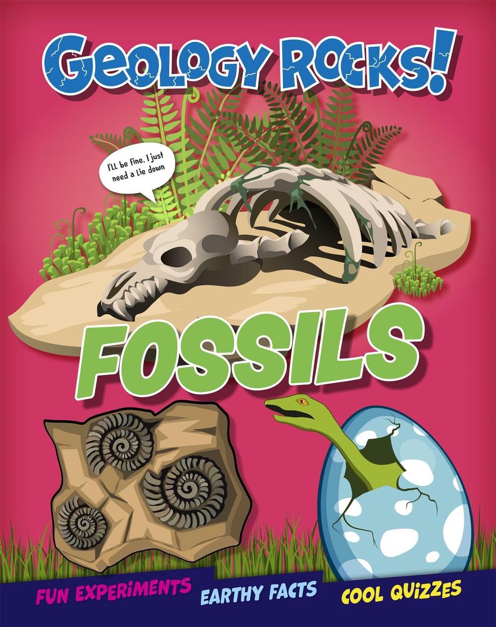 Geology Rocks!: Fossils by Izzi Howell - ISBN: 9781526320650