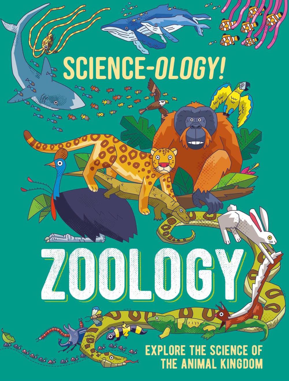 Science-ology!: Zoology, 9781526321312