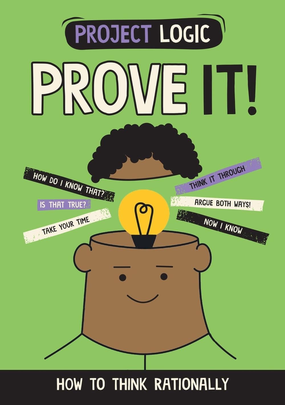 Project Logic: Prove It! by Katie Dicker - ISBN: 9781526321732