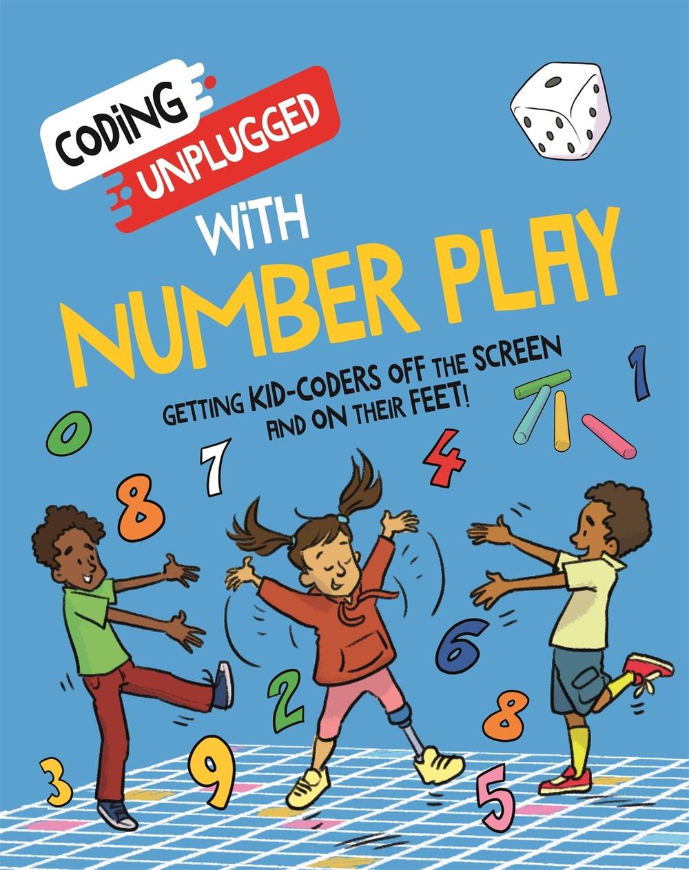 Coding Unplugged: With Number Play by Kaitlyn Siu - ISBN: 9781526321947