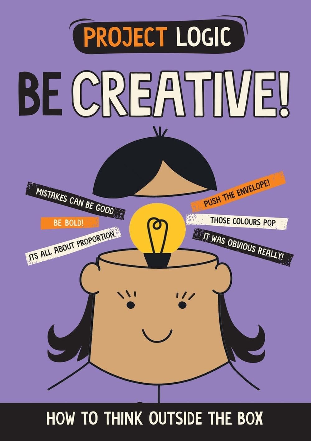 Project Logic: Be Creative! by Izzi Howell - ISBN: 9781526321985