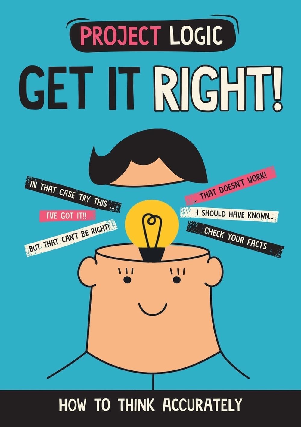 Project Logic: Get it Right! by Katie Dicker - ISBN: 9781526322036