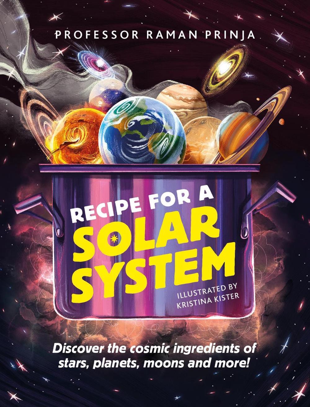 Recipe for a Solar System by Raman Prinja - ISBN: 9781526322401