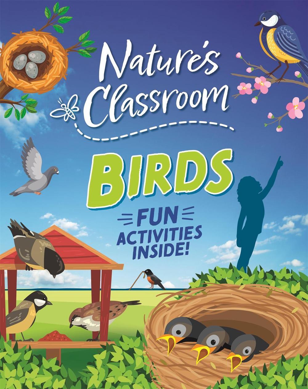 Nature's Classroom: Birds by Izzi Howell - ISBN: 9781526322579