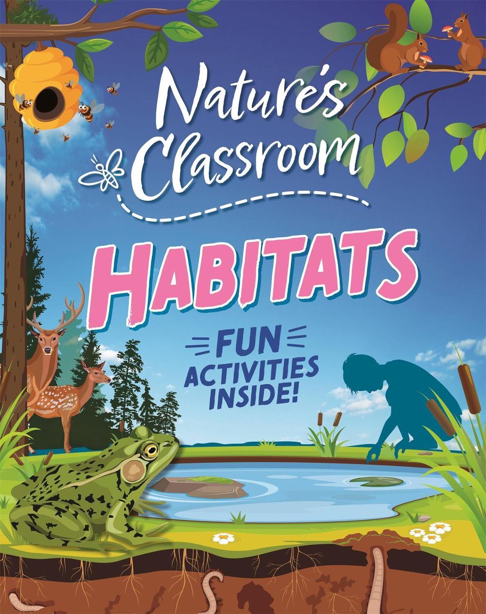 Nature's Classroom: Habitats by Claudia Martin - ISBN: 9781526322609