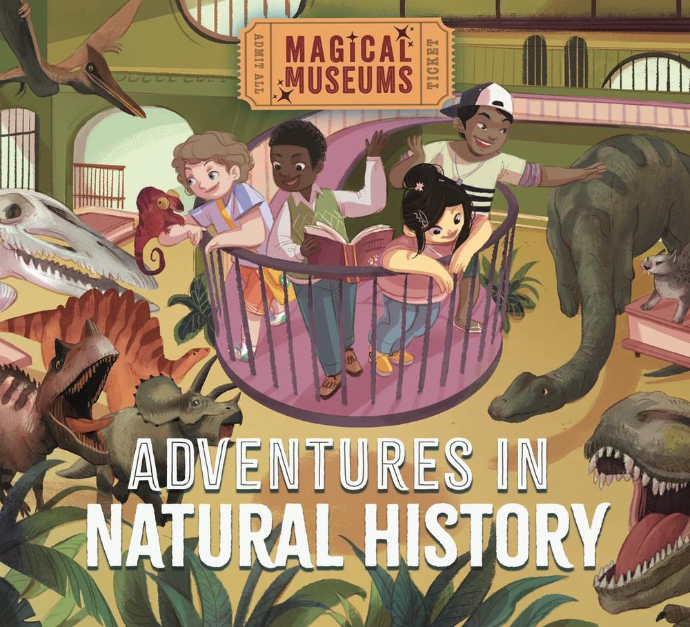 Magical Museums: Adventures in Natural History by Ben Hubbard - ISBN: 9781526323231