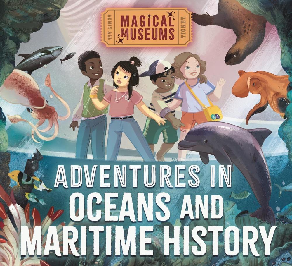 Magical Museums: Adventures in Oceans and Maritime History by Ben Hubbard - ISBN: 9781526323262