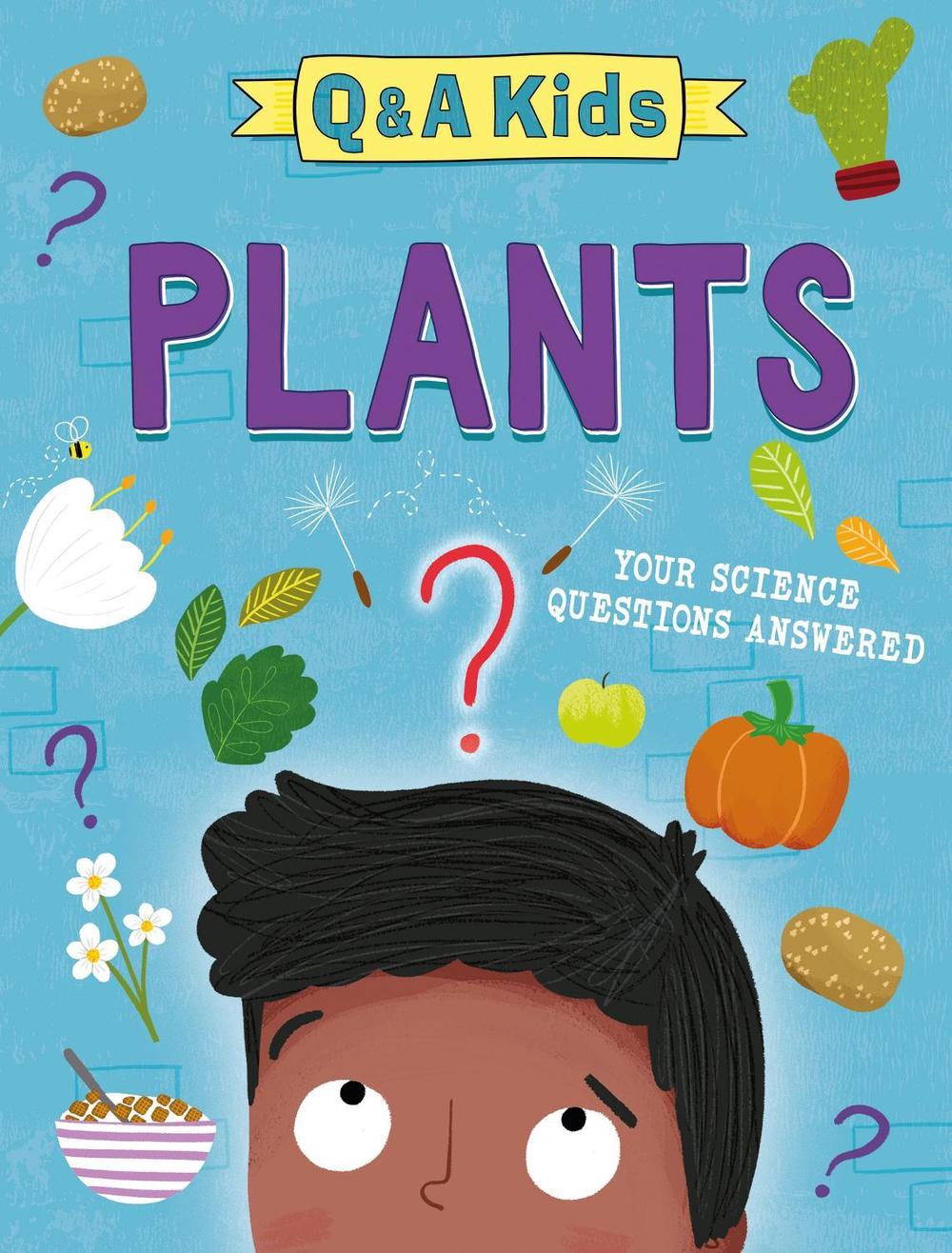 Q and A Kids: Plants by Amy Chapman - ISBN: 9781526324092