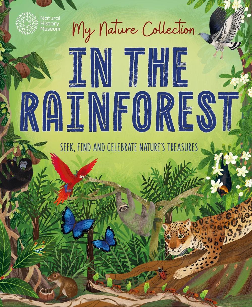 My Nature Collection: In the Rainforest, 9781526324412
