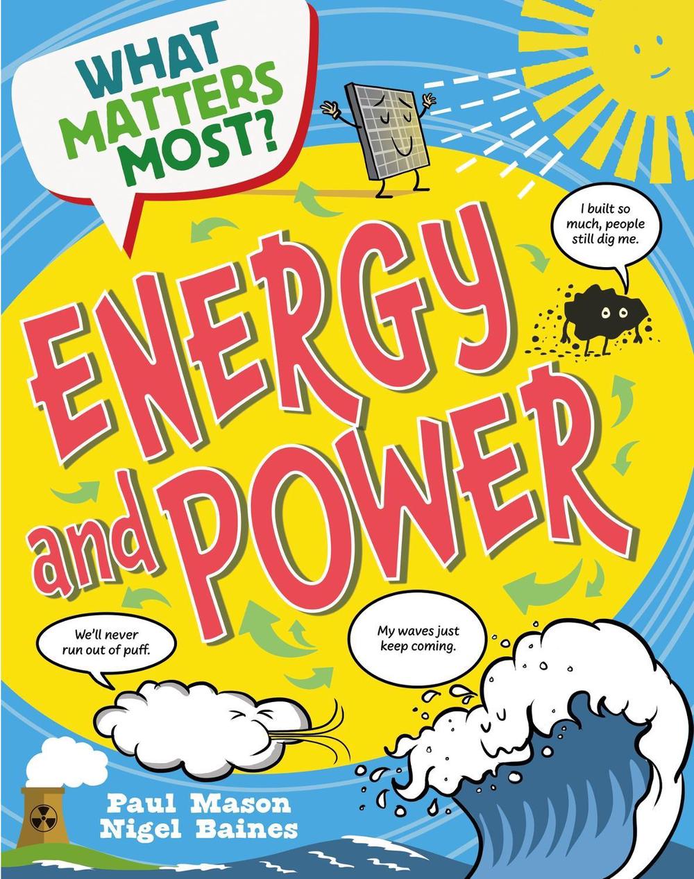 What Matters Most?: Energy and Power by Paul Mason - ISBN: 9781526324511