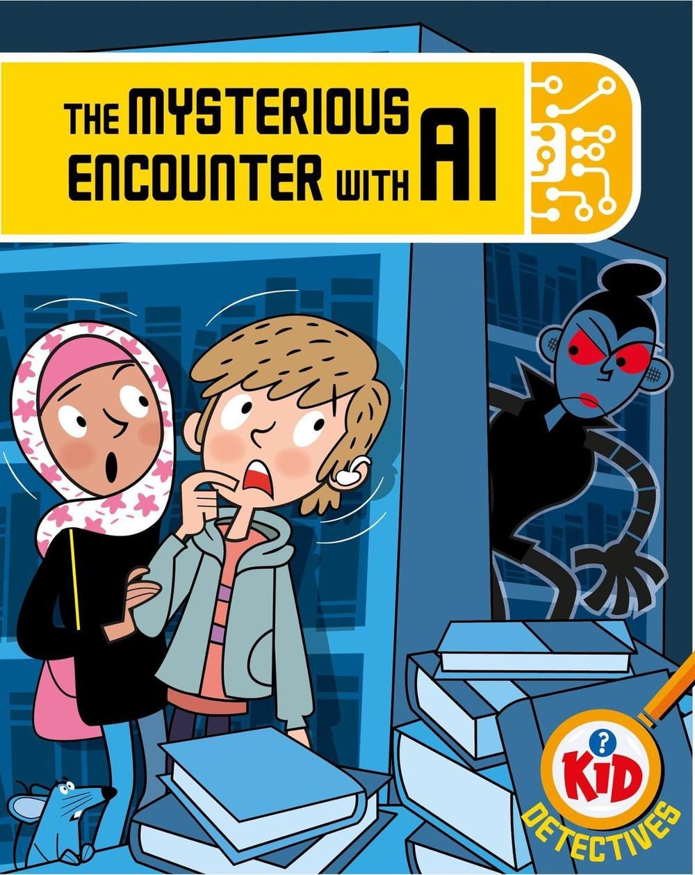 Kid Detectives: The Mysterious Encounter with AI by Adam Bushnell - ISBN: 9781526324856
