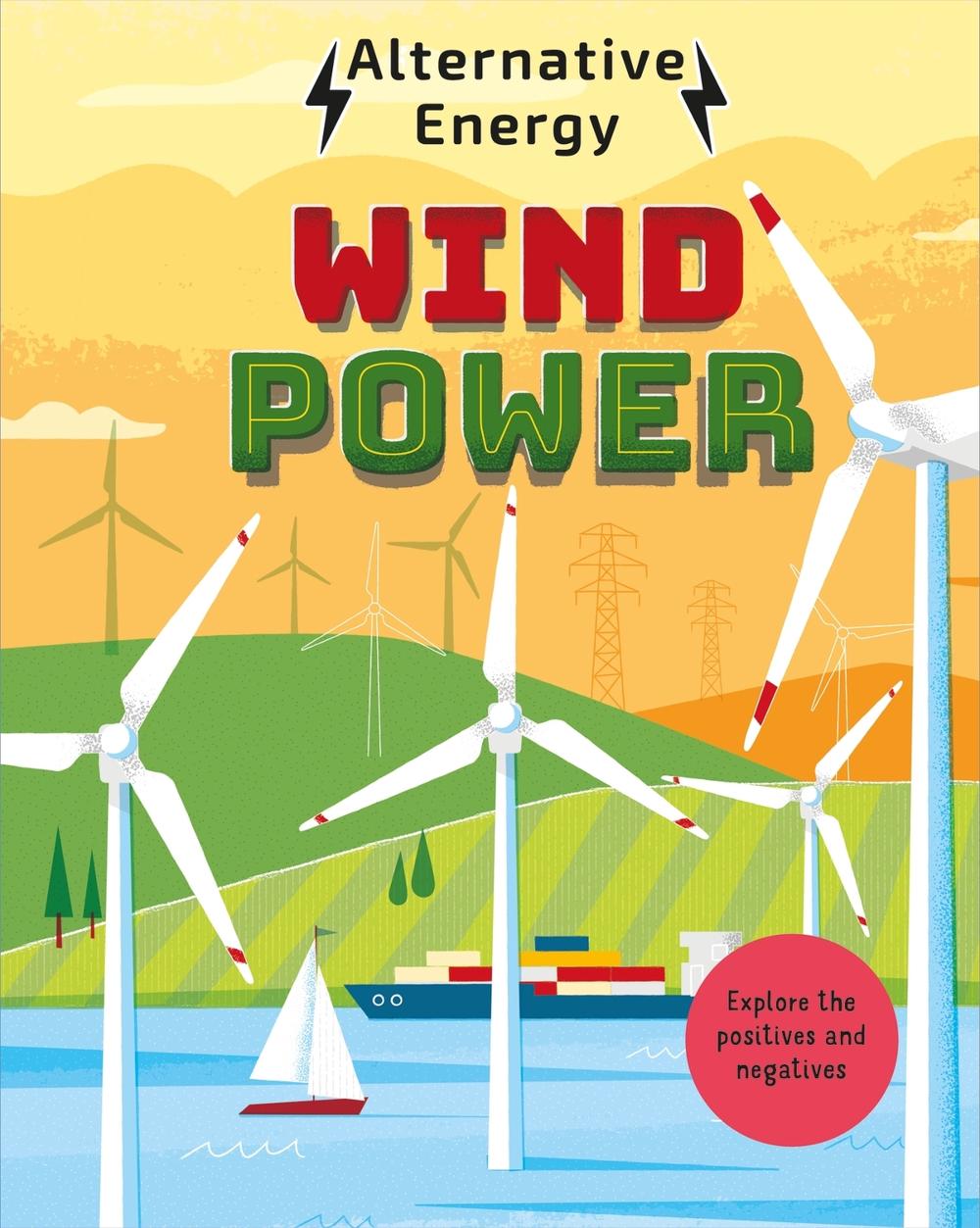 Alternative Energy: Wind Power by Louise Kay Stewart - ISBN: 9781526325280