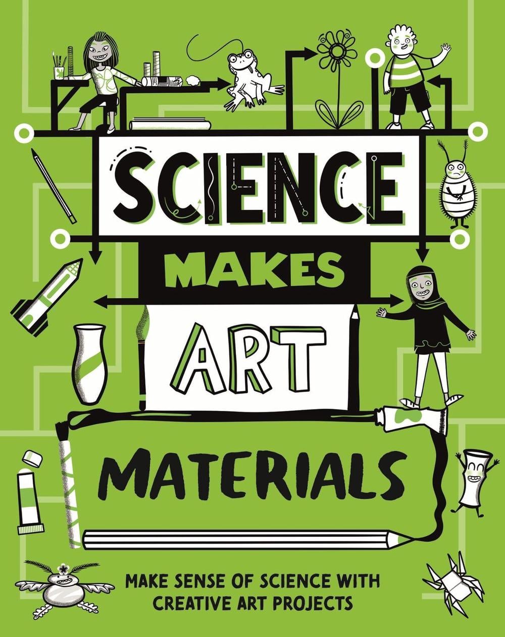Science Makes Art: Materials by Andrew Charman - ISBN: 9781526326348