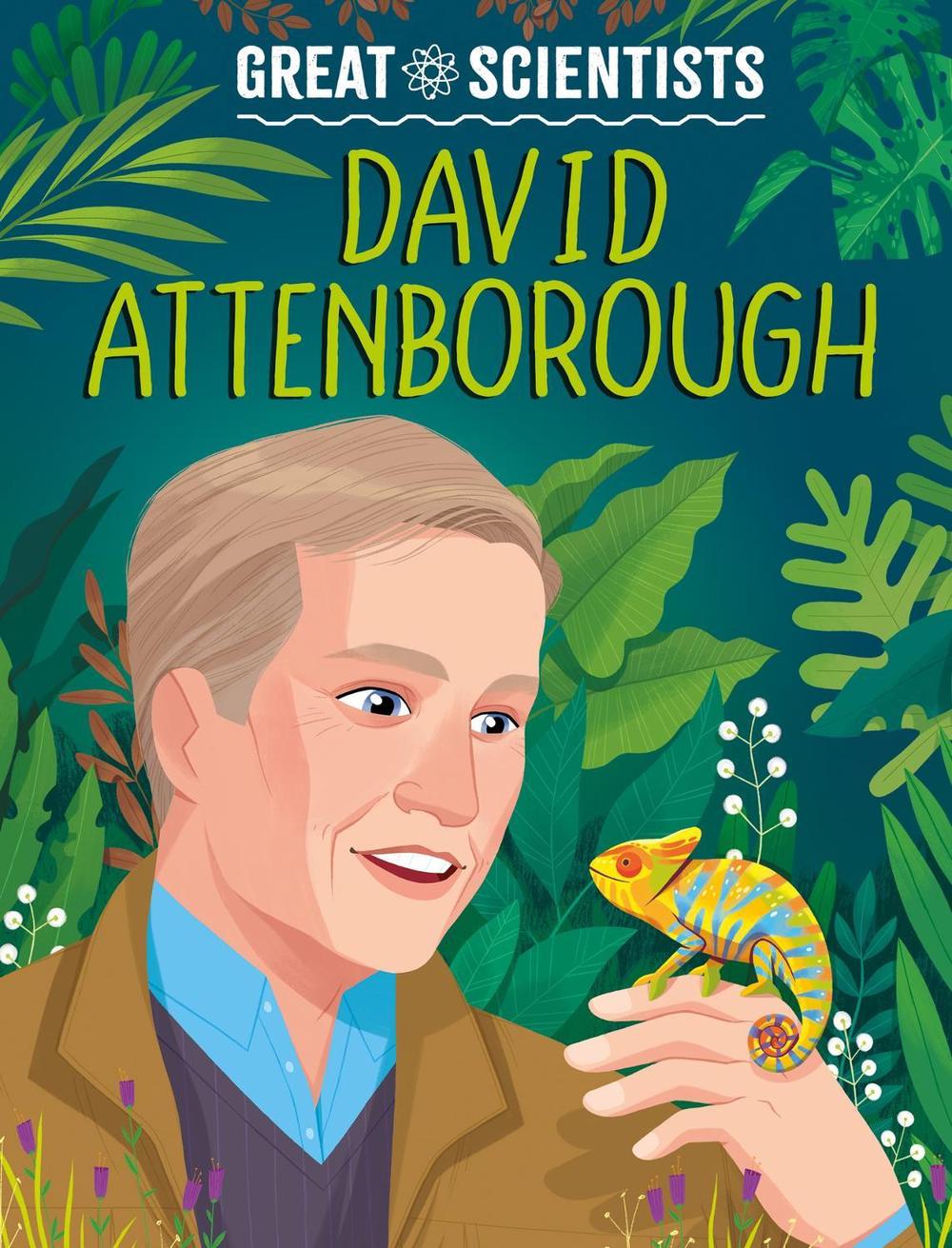 Great Scientists: David Attenborough by Anna Baker - ISBN: 9781526326508