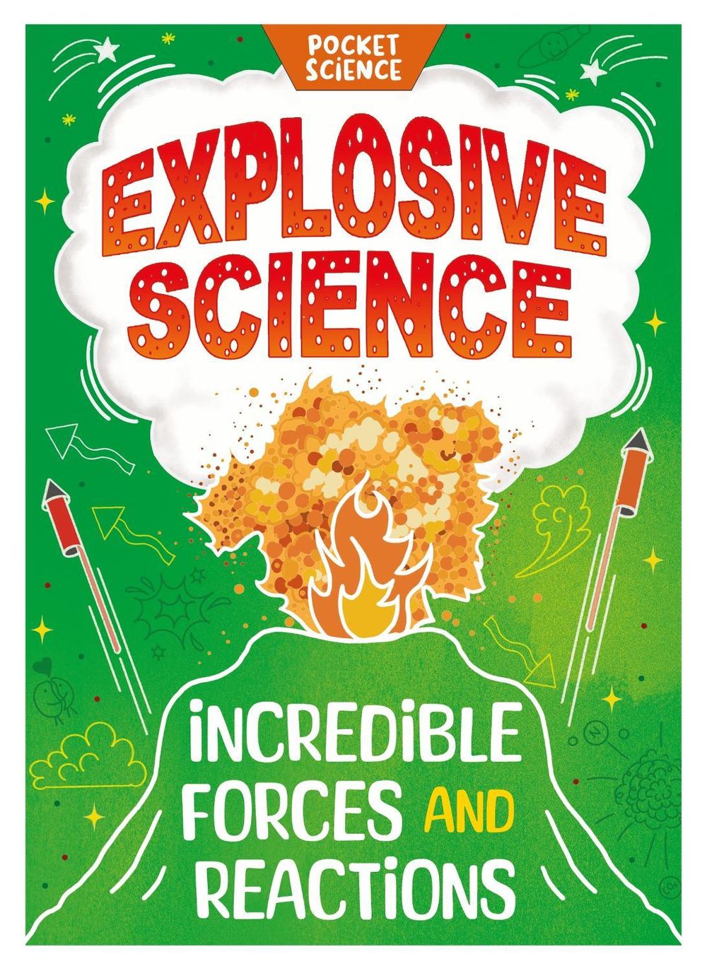 Pocket Science: Explosive Science by Tom Jackson - ISBN: 9781526326676