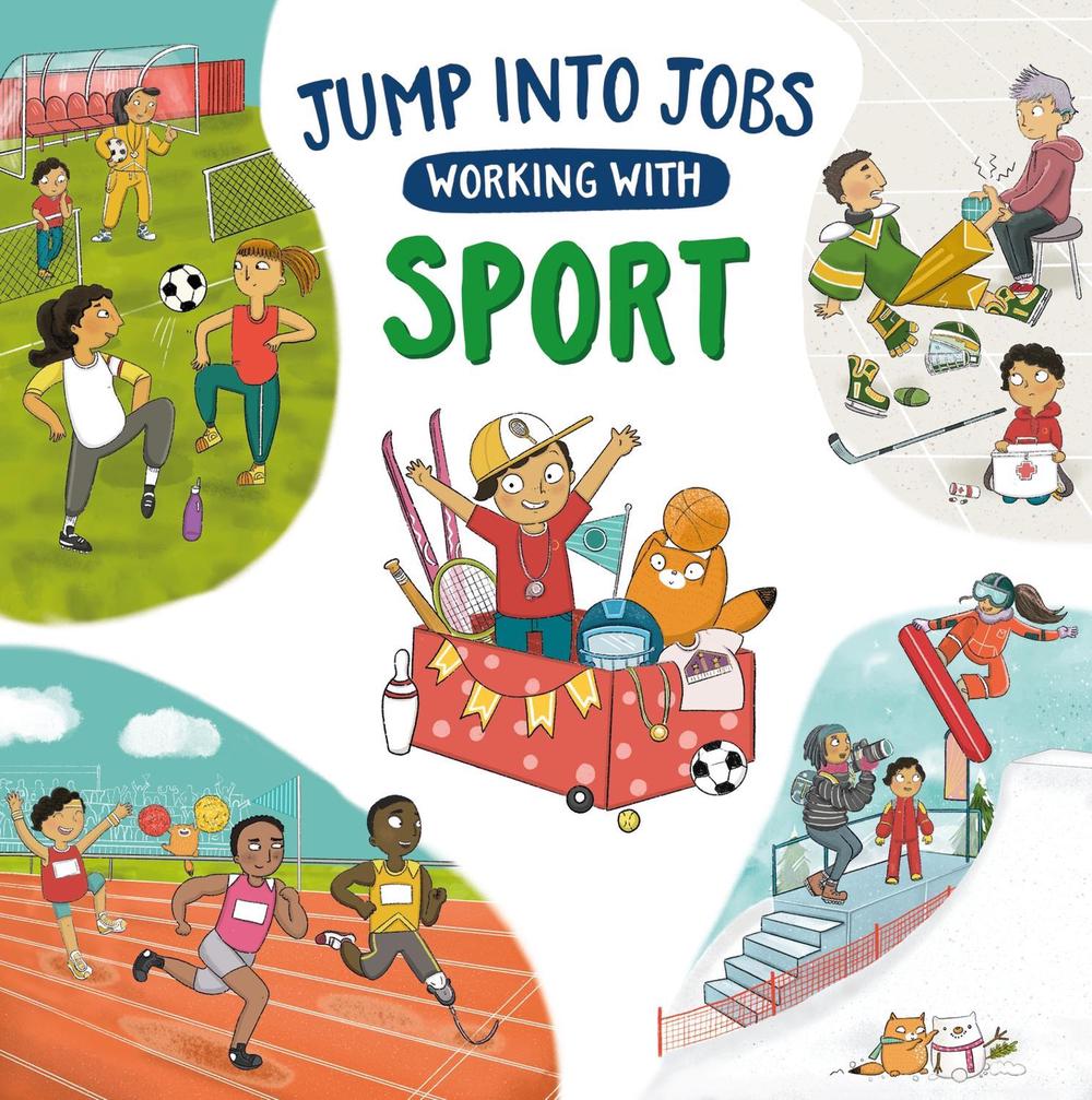 Jump into Jobs: Working with Sport by Kay Barnham - ISBN: 9781526327499
