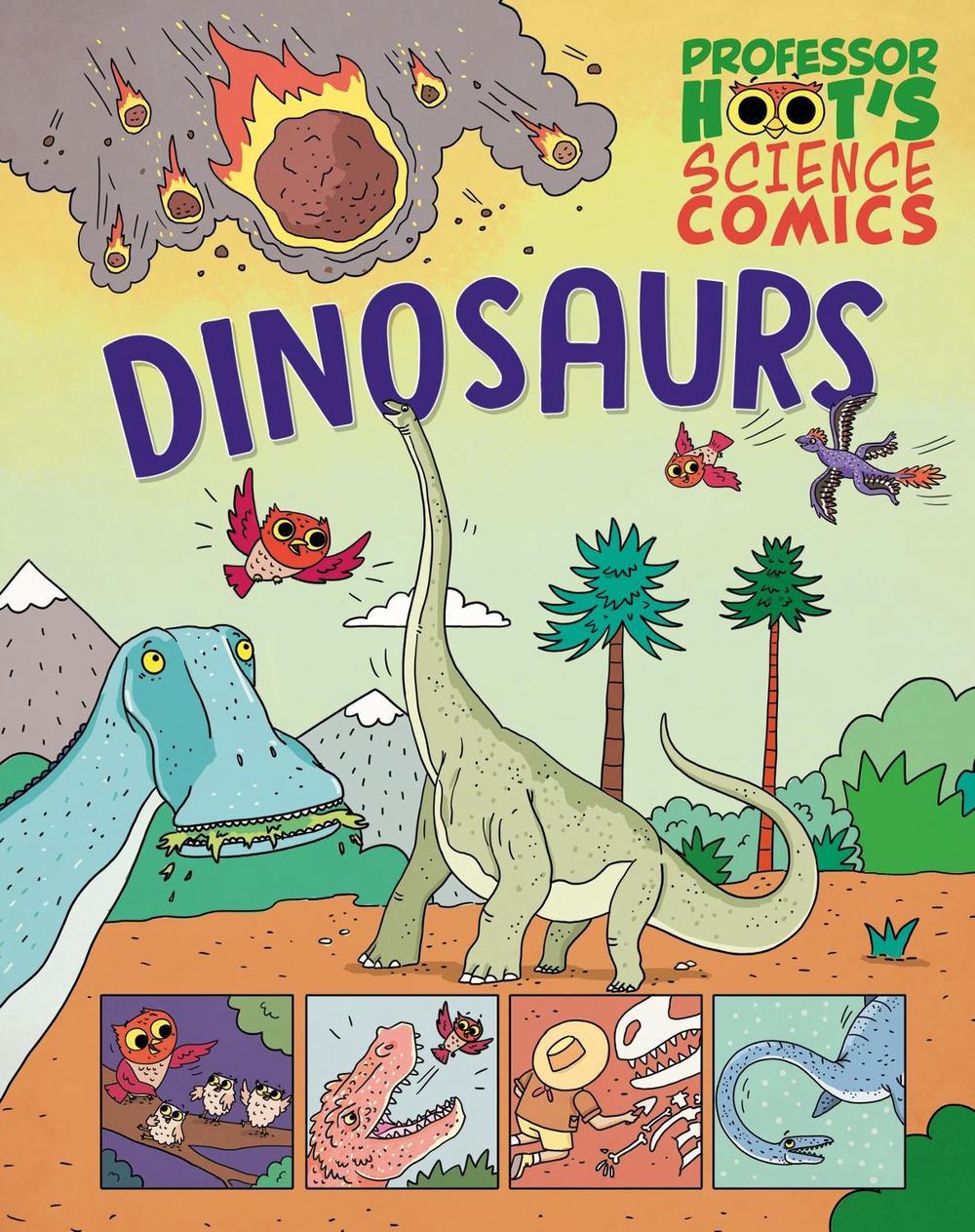 Professor Hoot's Science Comics: Dinosaurs by Richard Watson - ISBN: 9781526327789