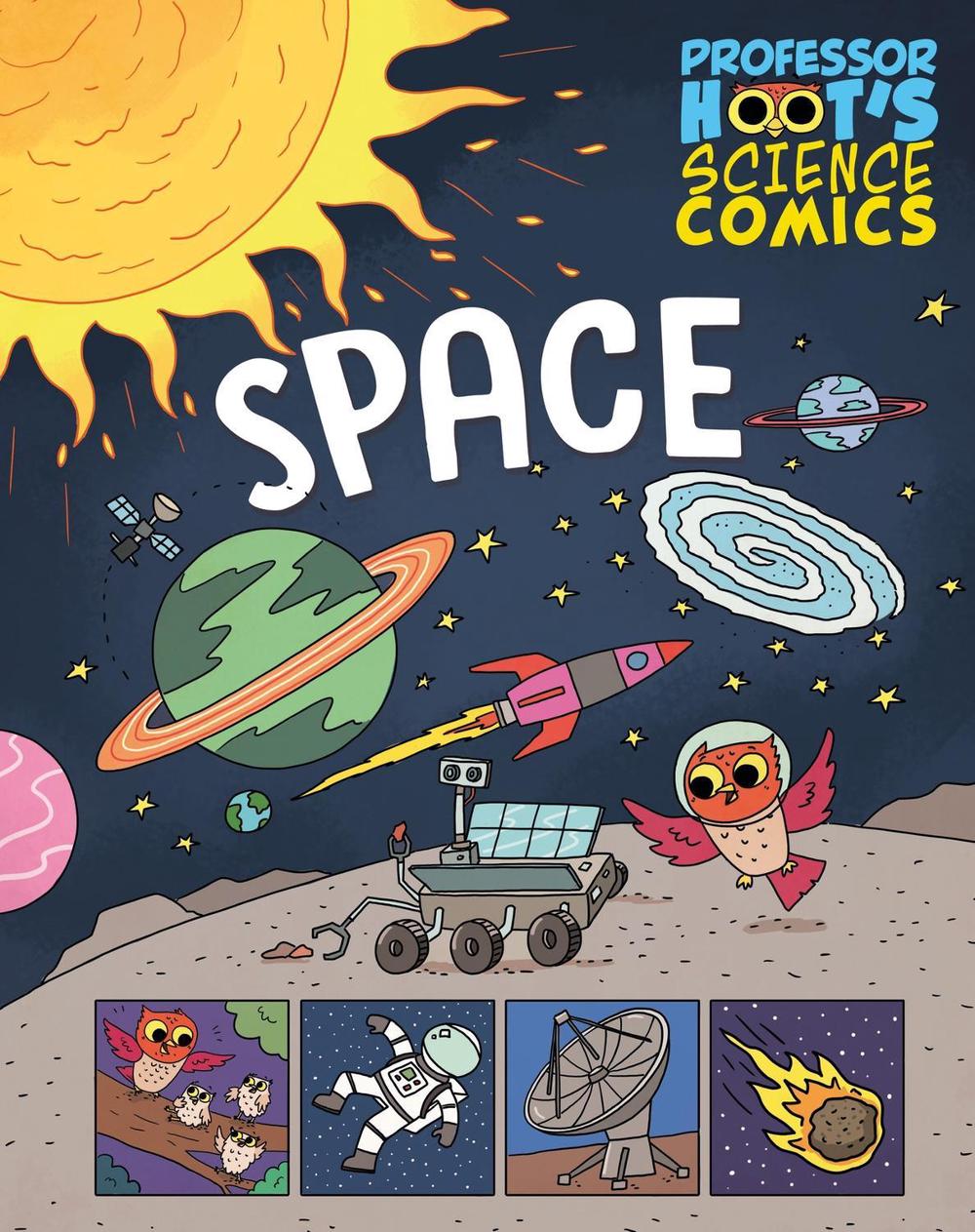 Professor Hoot's Science Comics: Space by Minerva Black - ISBN: 9781526327833