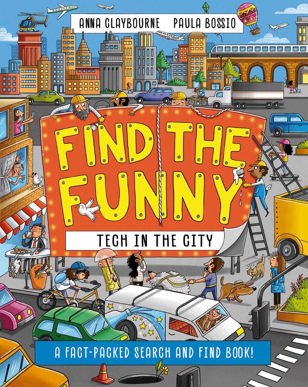 Find the Funny: Tech in the City, 9781526328465