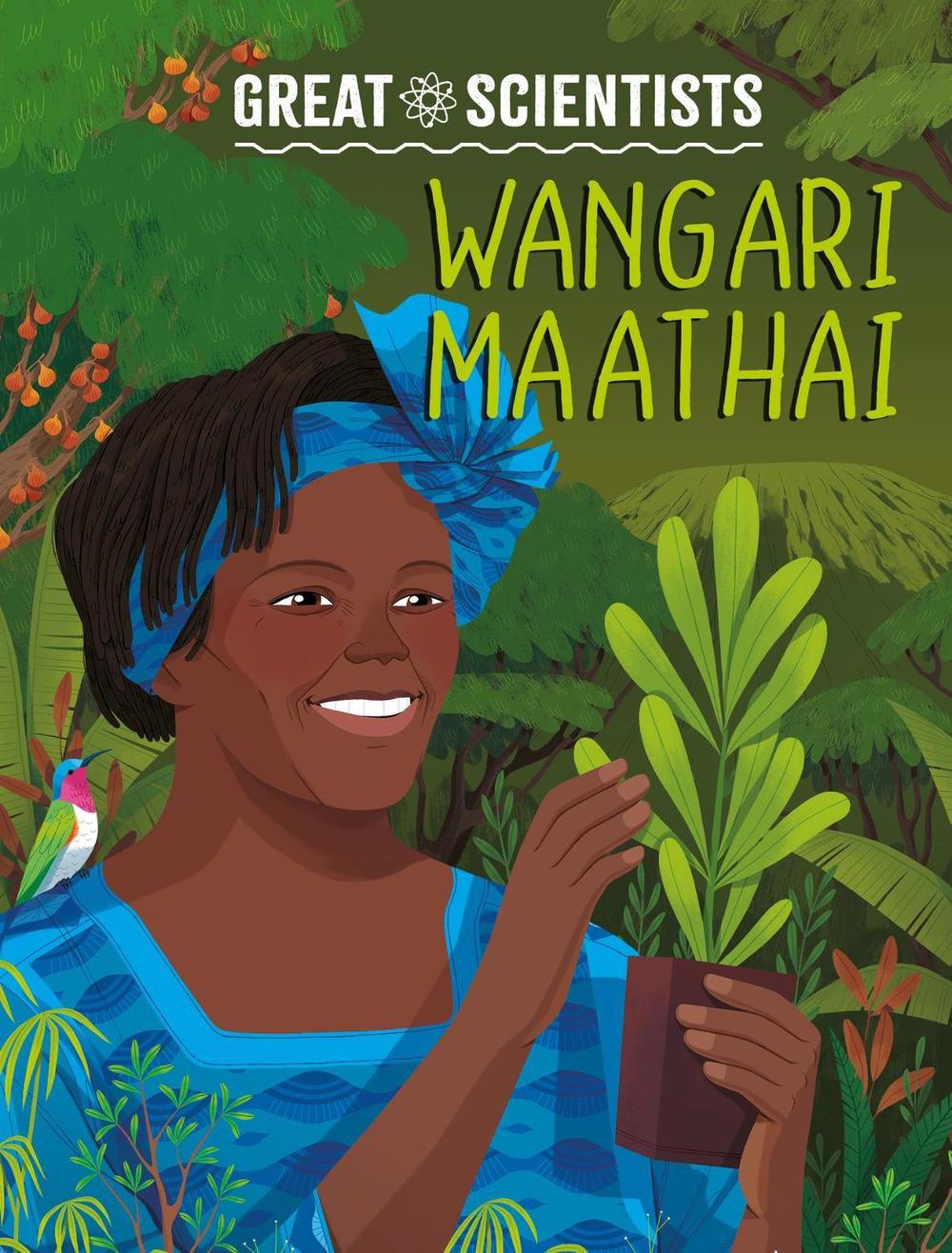 Great Scientists: Wangari Maathai by Ruth Percival - ISBN: 9781526328557