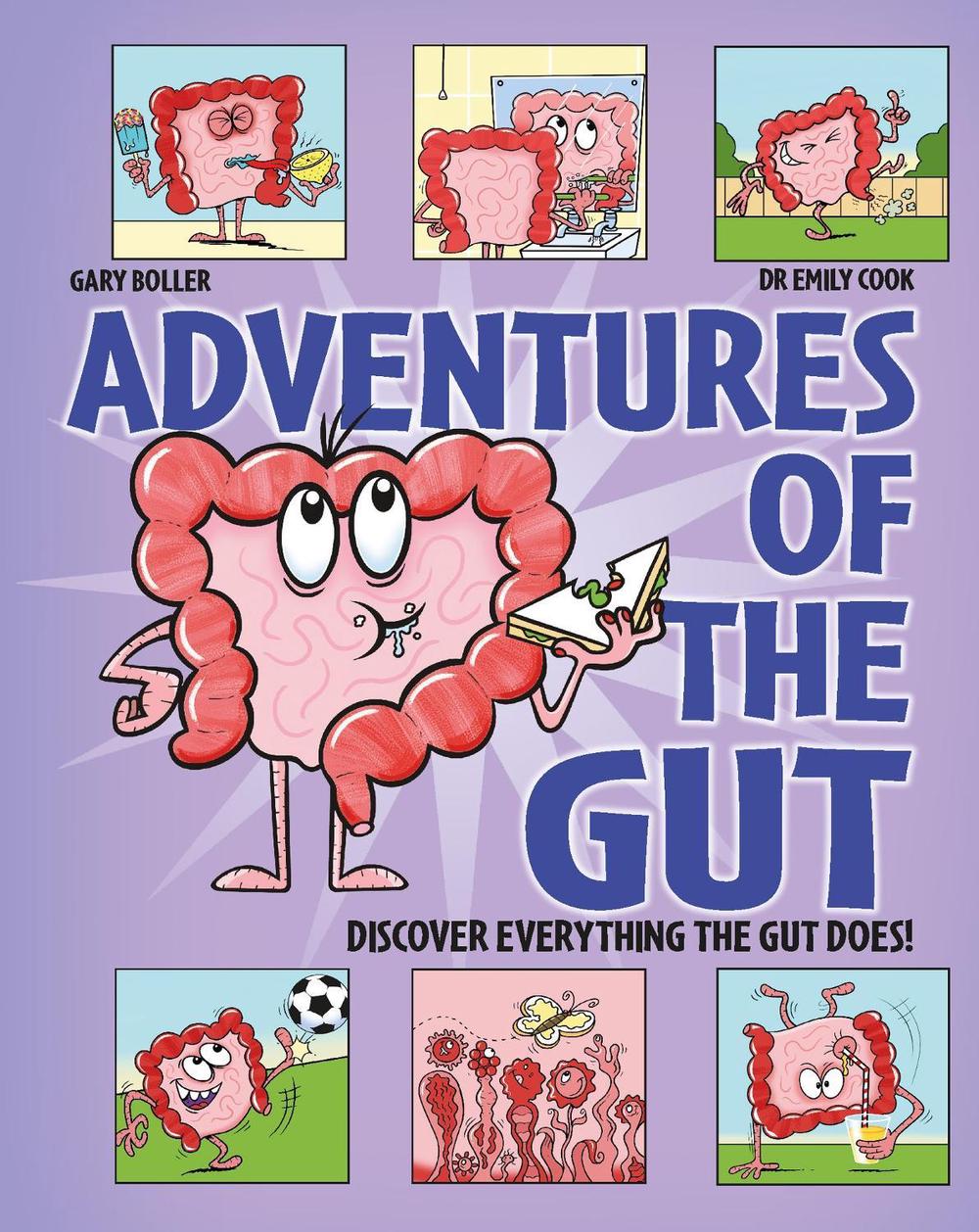 Adventures of the Gut by Gary Boller - ISBN: 9781526328632