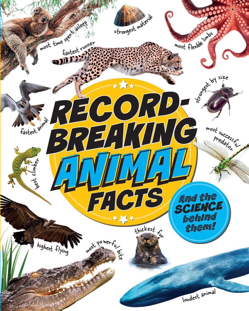 Record-Breaking: Animal Facts by Izzi Howell - ISBN: 9781526329448