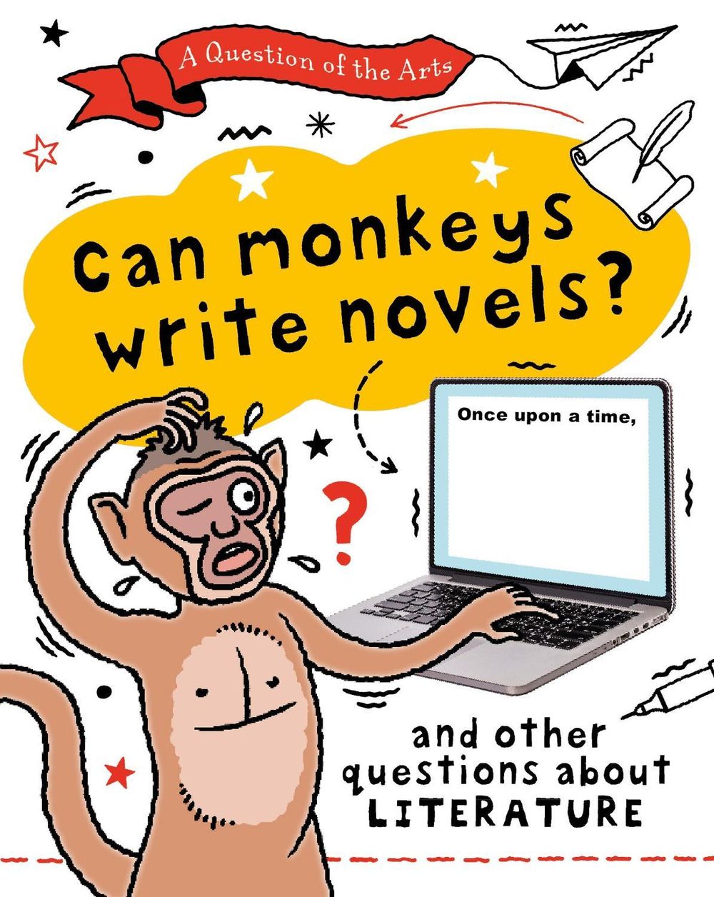 A Question of the Arts: Can Monkeys Write Novels? (and other questions about literature) by Mary Auld - ISBN: 9781526329882