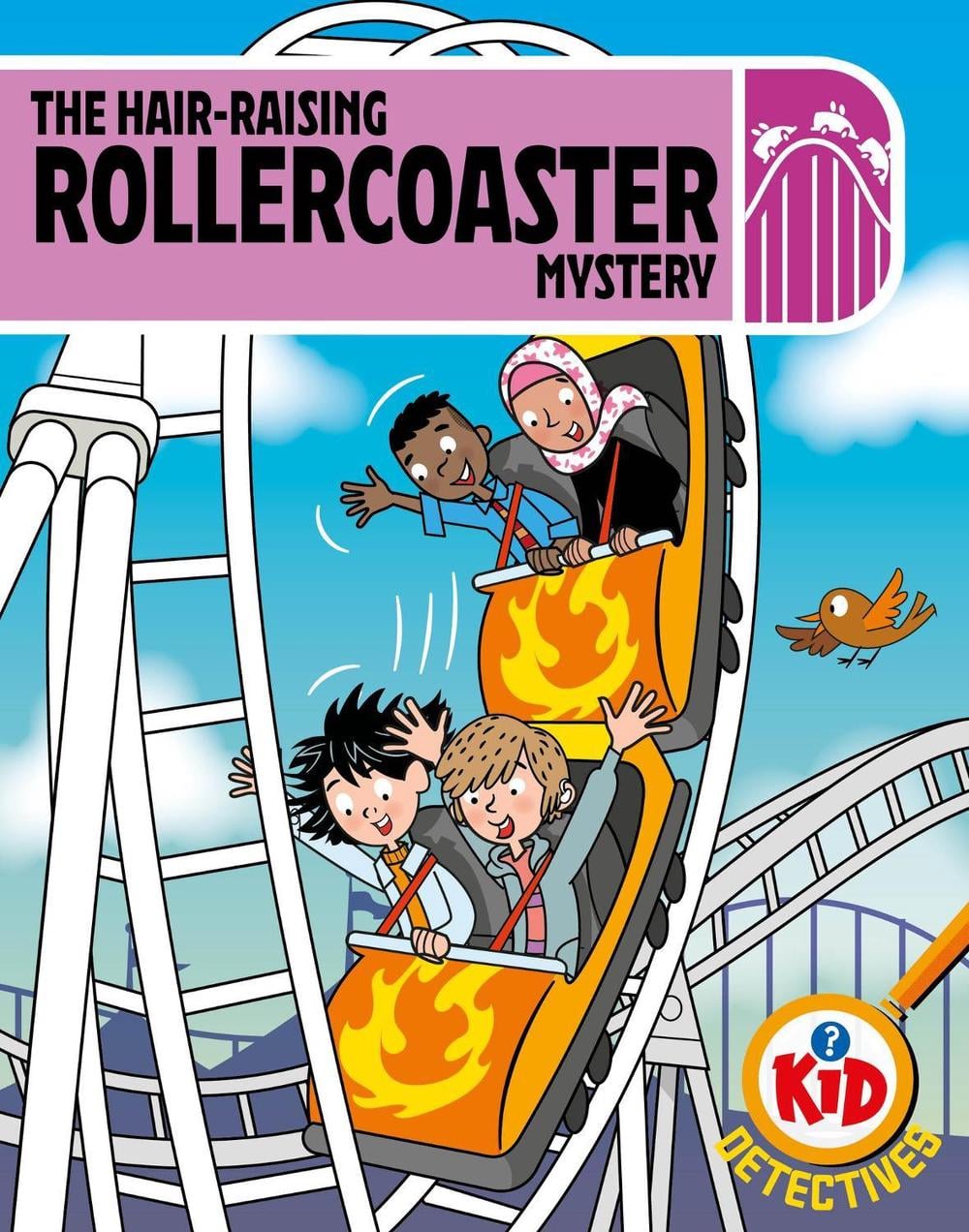 Kid Detectives: The Hair-raising Rollercoaster Mystery by Adam Bushnell - ISBN: 9781526330284
