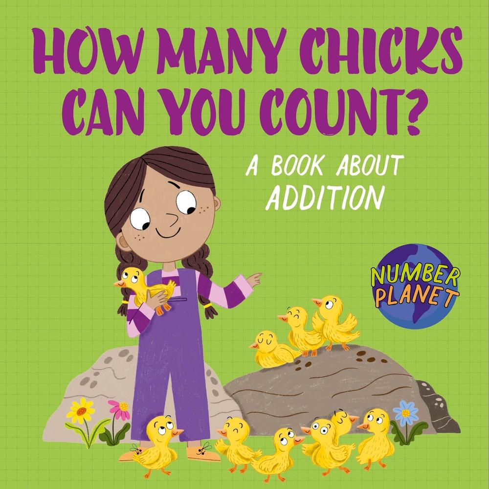Number Planet: How Many Chicks Can You Count? by Louise Spilsbury - ISBN: 9781526330840
