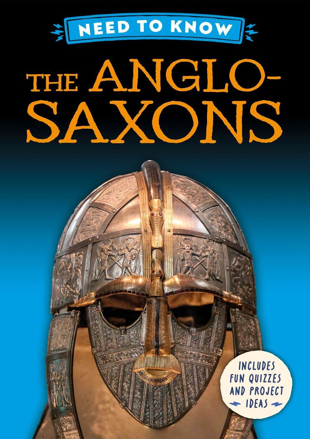 Need to Know: The Anglo-Saxons by Izzi Howell - ISBN: 9781526331267