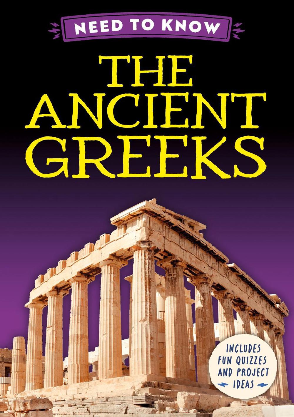 Need to Know: The Ancient Greeks, 9781526331304