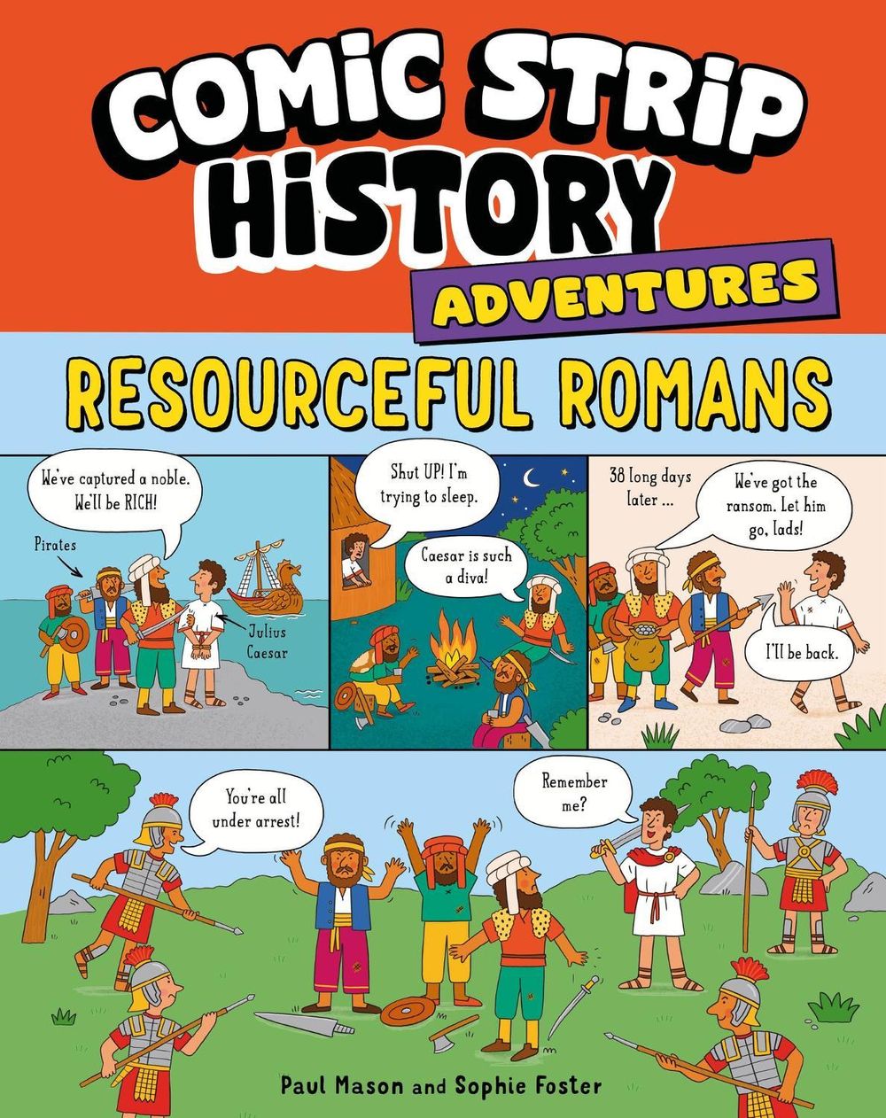 Comic Strip History Adventures: Resourceful Romans by Paul Mason - ISBN: 9781526332073