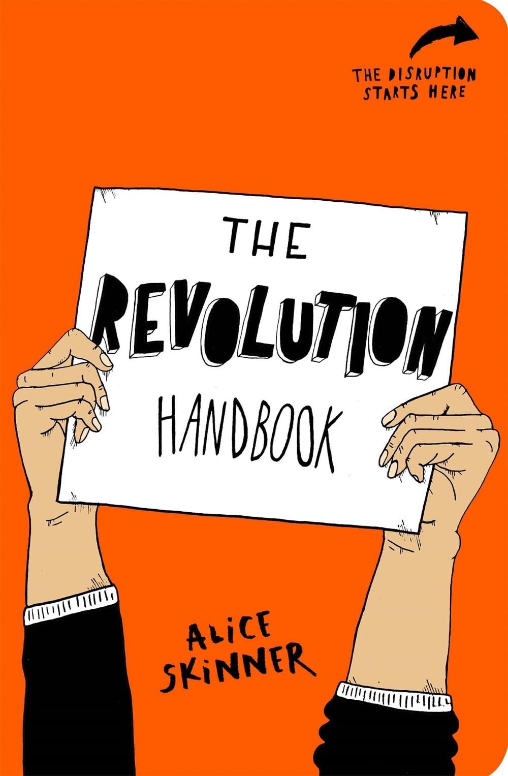 The Revolution Handbook by Alice Skinner - ISBN: 9781526361226
