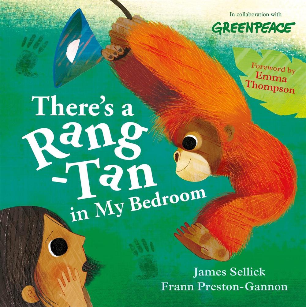 There's a Rang-Tan in My Bedroom by James Sellick - ISBN: 9781526362094