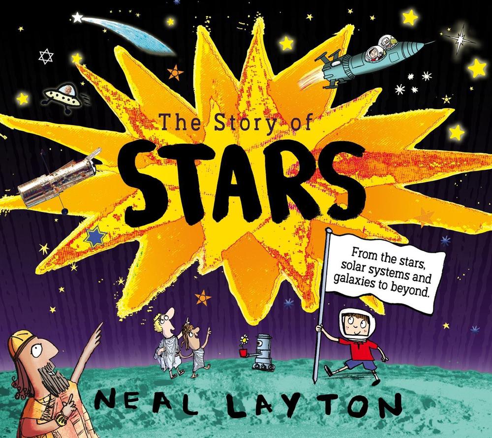 The Story of Stars by Neal Layton - ISBN: 9781526362605