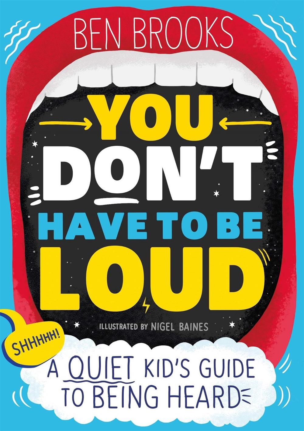 You Don't Have to be Loud, 9781526362872