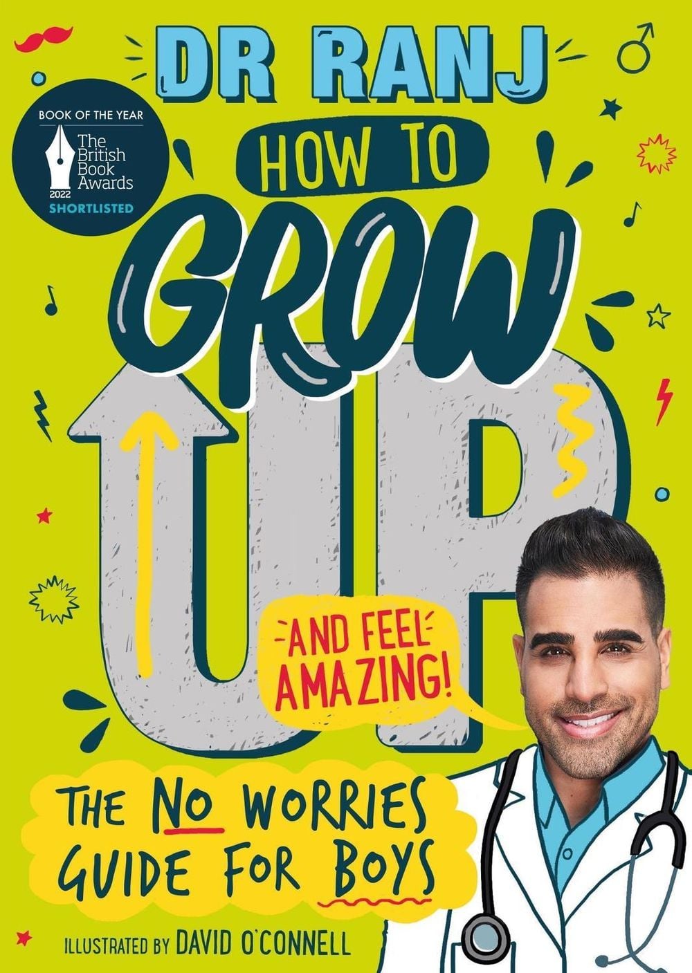 How to Grow Up and Feel Amazing! by David O'Connell - ISBN: 9781526362957