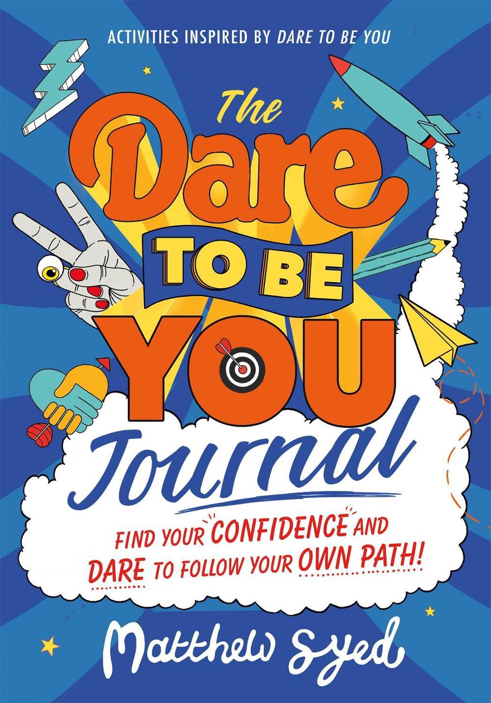 The Dare to Be You Journal, 9781526363145