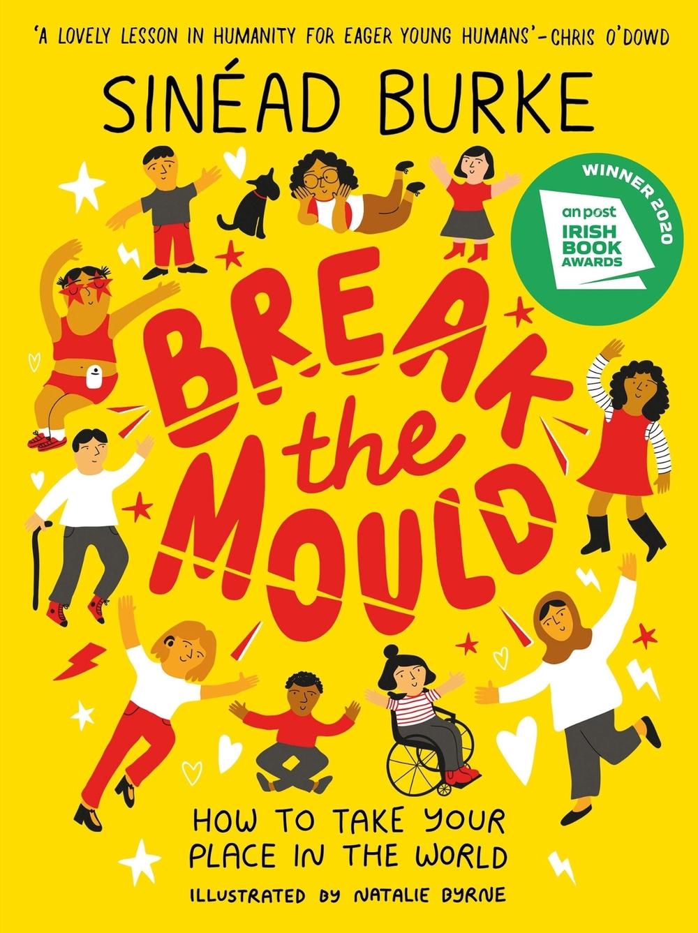 Break the Mould by Sinéad Burke - ISBN: 9781526363336