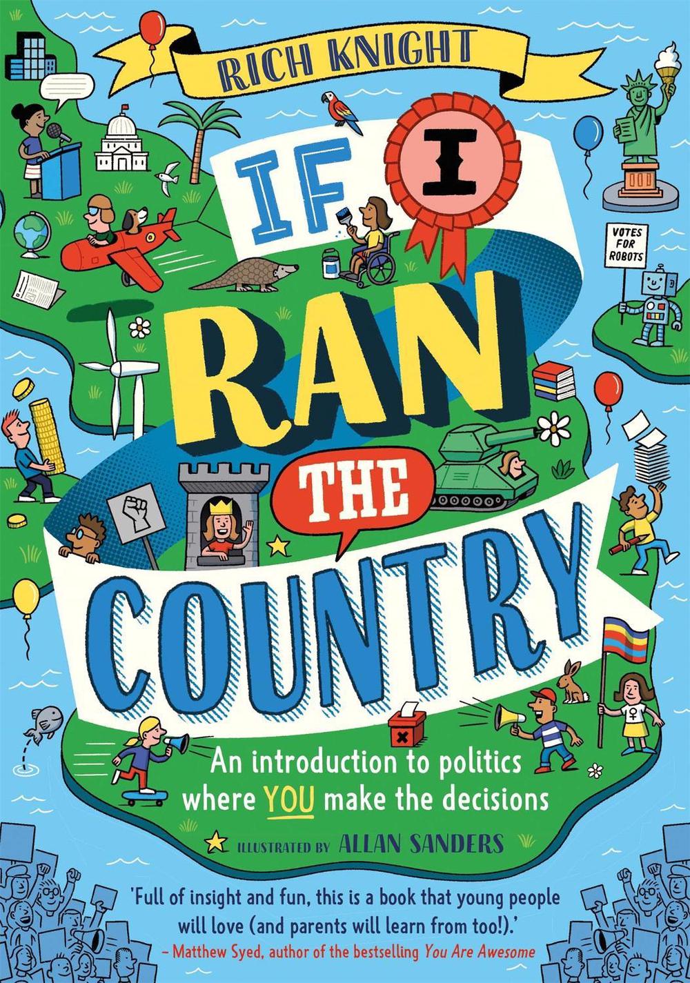 If I Ran the Country by Rich Knight - ISBN: 9781526363725